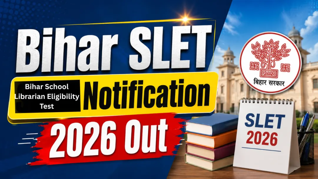 Bihar BLET 2026: बिहार लाइब्रेरी एलिजिबिलिटी टेस्ट के लिए आवेदन शुरू, जानें योग्यता और पासिंग मार्क्स Bihar BLET 2026: बिहार लाइब्रेरी एलिजिबिलिटी टेस्ट के लिए आवेदन शुरू, जानें योग्यता और पासिंग मार्क्स